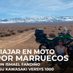 Viajar en moto pot Marruecos con Ismael Fandiño y su Kawasaki Versys 1000