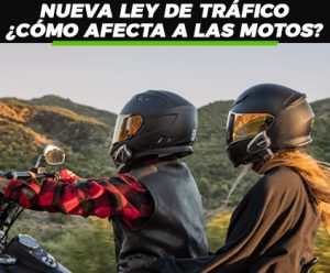 Lee más sobre el artículo Nueva Ley de Tráfico Motos entrará en vigencia en España